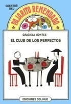 Libro El Club De Los Perfectos Pajarito Remendado De Graciel