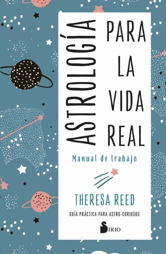 Astrologia Para La Vida Real Manual De Trabajo Theresa Reed