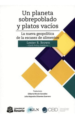 Libro Un Planeta Sobrepoblado Y Platos Vacíos