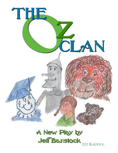 The Oz Clan, De Barstock, Jeff. Editorial Lulu Pr, Tapa Blanda En Inglés