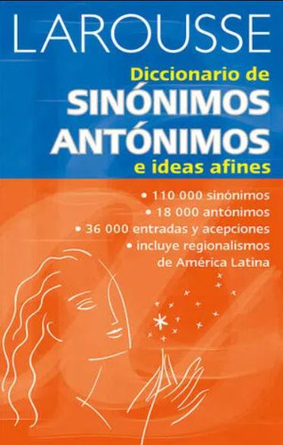 Diccionario Larousse Sinonimos Y Antonimos