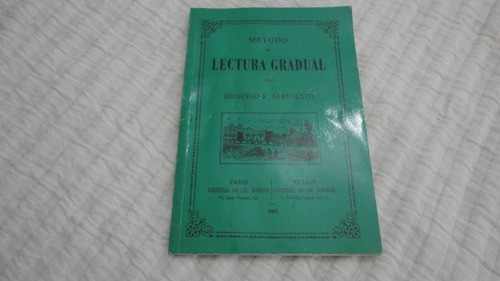 Domingo Faustino Sarmiento-método De Lectura Gradual