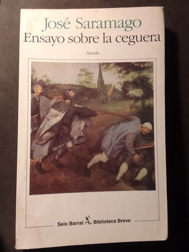 Saramago José  Ensayo Sobre La Ceguera