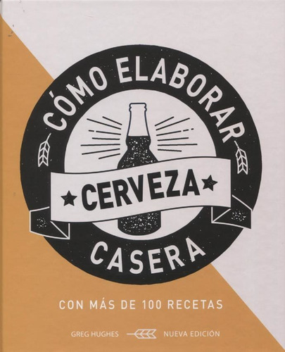 Como Elaborar Cerveza Casera