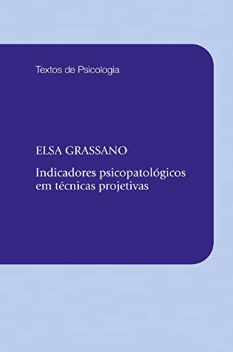 Libro Indicadores Psicopatológicos Em Técnicas Projetivas De