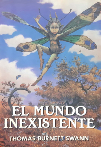 El Mundo Inexistente Burnett Swann Edaf Usado #