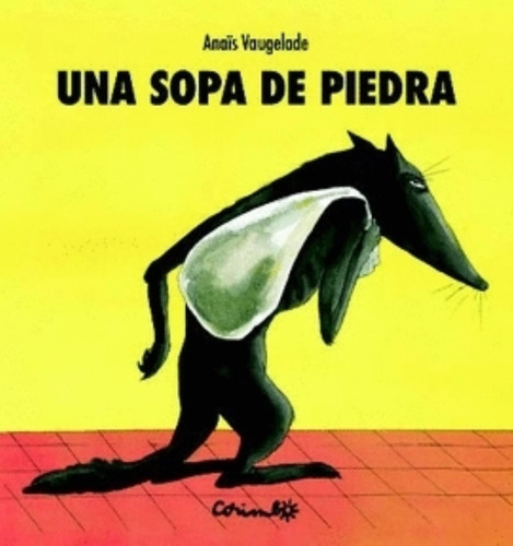 Una Sopa De Piedra - Anais Vaugelade