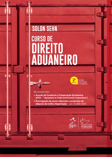 Curso de Direito Aduaneiro, de Sehn, Solon. Editora Forense Ltda., capa mole em português, 2022