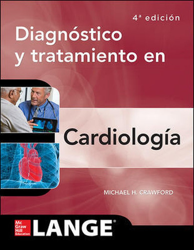 Libro Bl Diagnostico Y Tratamiento En Cardiologia - Crawf...