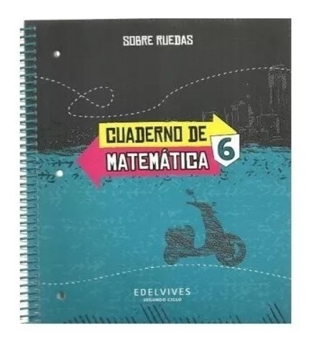 Matematicas 6 - Sobre Ruedas - 2018