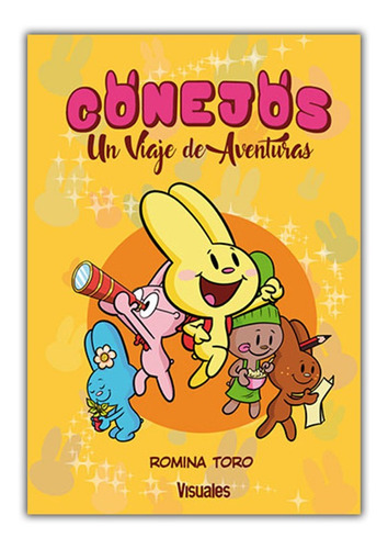 Conejos. Un Viaje De Aventuras