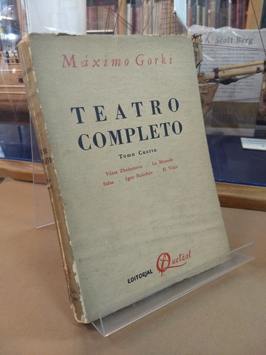 Teatro Completo Tomo Cuatro - Máximo Gorki