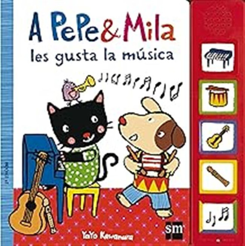 A Pepe Y Mila Les Gusta La Música / Yayo Kawamura