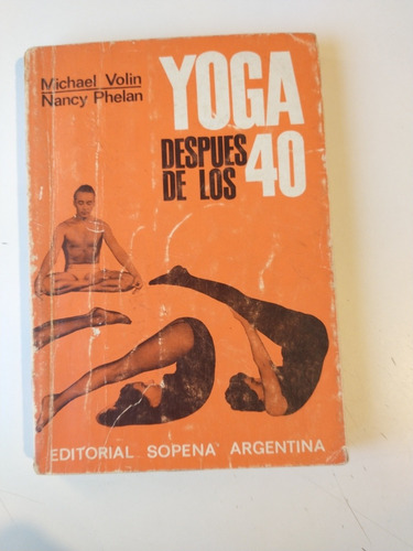 Yoga Después De Los 40 Michael Volin