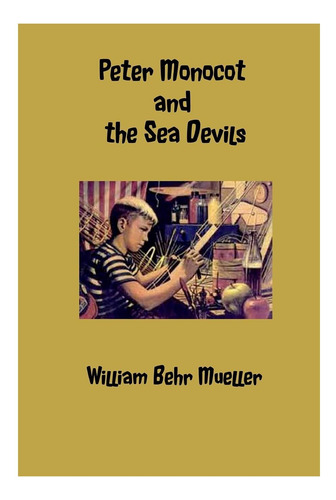 Libro: Peter Monocot Y Los Diablos Del Mar