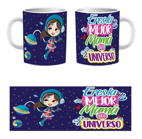 Taza Eres La Mejor Mama Del Universo 10 De Mayo Mama