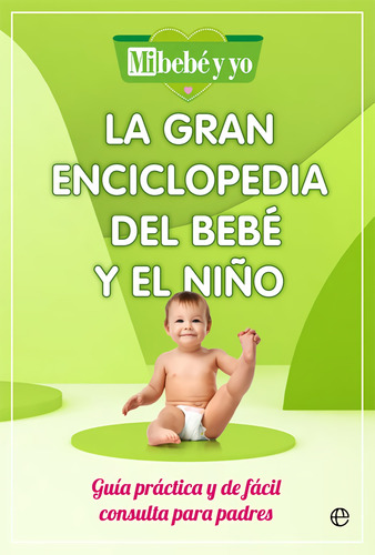 Libro La Gran Enciclopedia Del Bebé Y El Niño