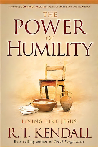 The Power Of Humility, De Dr R T Kendall. Editorial Charisma House, Tapa Blanda En Inglés
