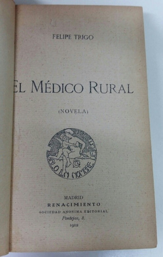 El Médico Rural Felipe Trigo