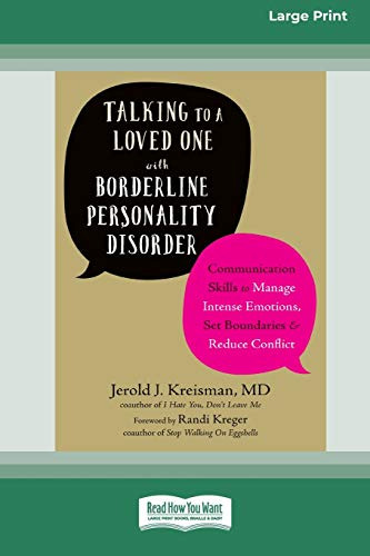 Talking To A Loved One With Borderline Personality Disorder: