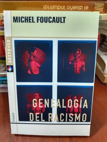 Genealogía Del Racismo Michel Foucault Octaedro Nuevo *