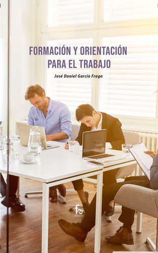 Libro Formacion Y Orientacion Para El Trabajo