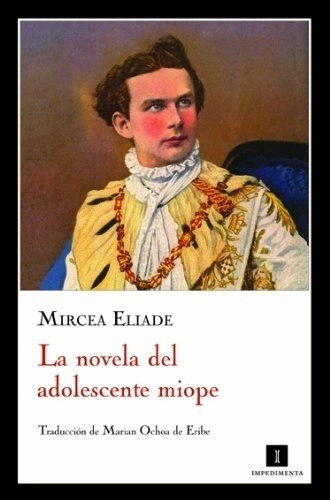 Mircea Eliade-novela Del Adolescente Miope, La