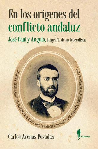 Libro: En Los Origenes Del Conflicto Andaluz. Arenas Posadas