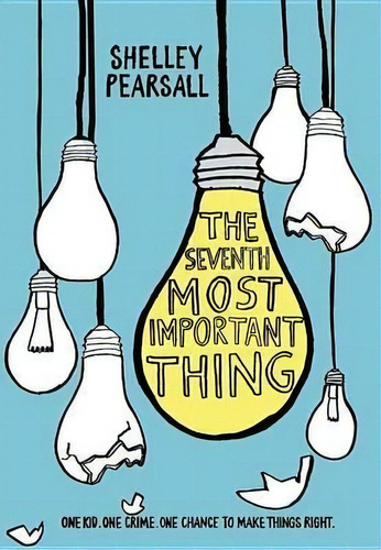 The Seventh Most Important Thing, De Shelley Pearsall. Editorial Random House Usa Inc, Tapa Blanda En Inglés