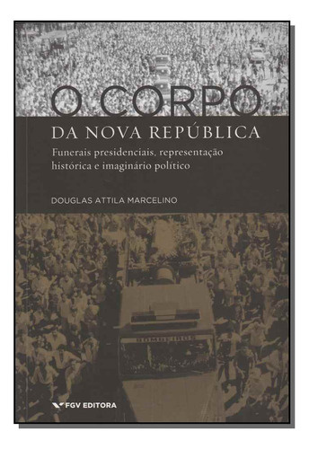 Libro Corpo Da Nova Republica O 01ed 15 De Marcelino Douglas