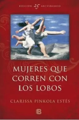 Libro Mujeres Que Corren Con Los Lobos