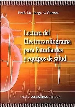Lectura Del Electrocardiograma Para Estudiantes Y Equipos De