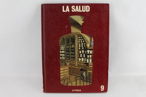 L7091 Enciclopedia La Salud Tomo 9 -- Uteha