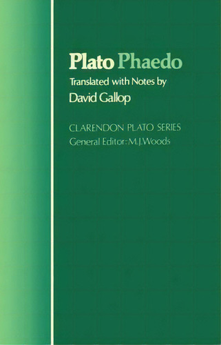 Phaedo, De Plato. Editorial Oxford University Press, Tapa Blanda En Inglés