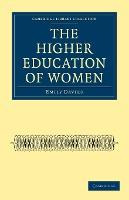 Libro The Higher Education Of Women - Emily Davies