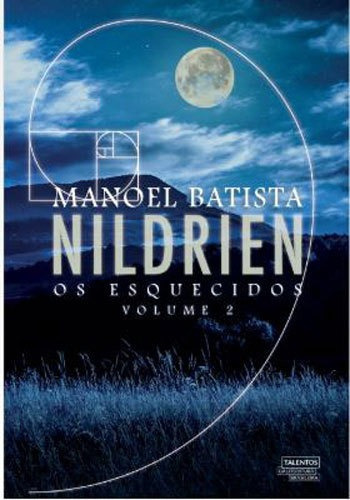 NILDRIEN - VOL. 2: os esquecidos, de Batista, Manoel. Editora Talentos da Literatura Brasileira, capa mole em português
