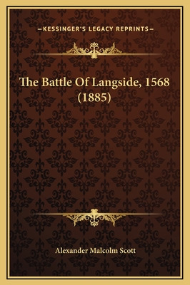 Libro The Battle Of Langside, 1568 (1885) - Scott, Alexan...