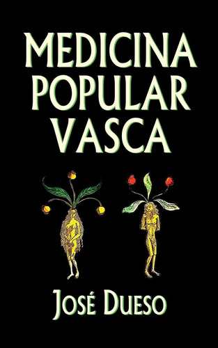 Libro: Medicina Popular Vasca (spanish Edition)
