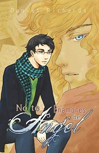 Libro: No Te Enamores De Ángel (hombres Poderosos) (spanish 