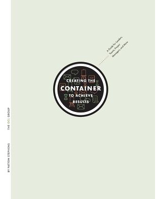 Libro Creating The Container To Achieve Results: A Guide ...