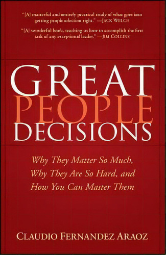 Great People Decisions, De Claudio Fernandez Araoz. Editorial John Wiley Sons Ltd, Tapa Dura En Inglés