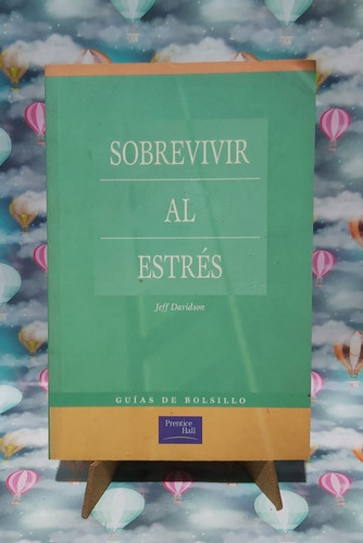 Sobrevivir Al Estres