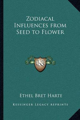 Libro Zodiacal Influences From Seed To Flower - Ethel Bre...