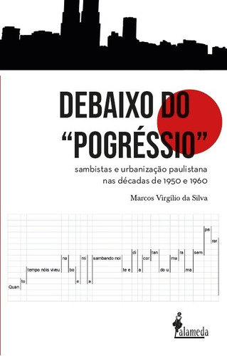 Libro Debaixo Do \'pogressio\' - Marcos Virgilio Da Silva