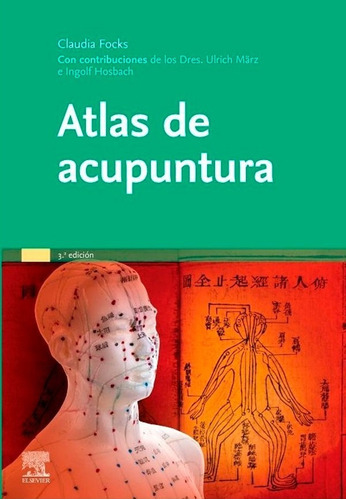Libro Atlas De Acupuntura 3ed. (tratado)