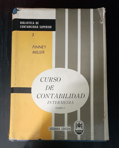 Curso De Contabilidad Intermedia Tomo 1 | Uteha (Usado)