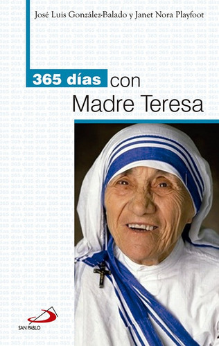 365 Dãâas Con Madre Teresa, De González Balado, José Luis. San Pablo, Editorial, Tapa Blanda En Español