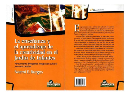 Enseñanza Aprendizaje Creatividad Jardín Infantes Burgos, de Burgos, Noemi. Editorial homo sapie, tapa blanda, edición 1 en español, 2021