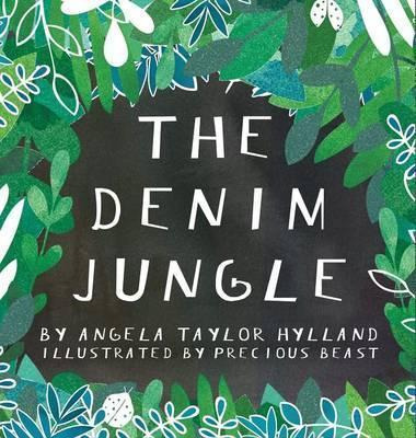 Libro The Denim Jungle - Angela Taylor Hylland