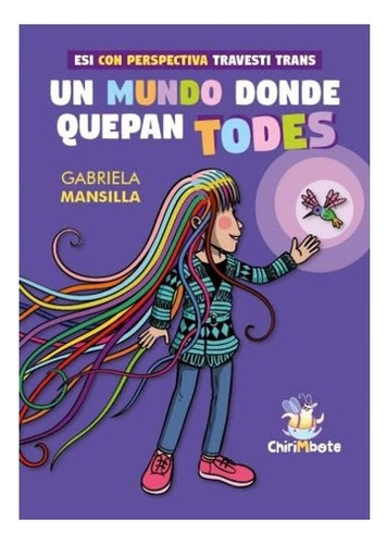 Un Mundo Donde Quepan Todes - Gabriela Mansilla